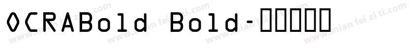 OCRABold Bold字体转换